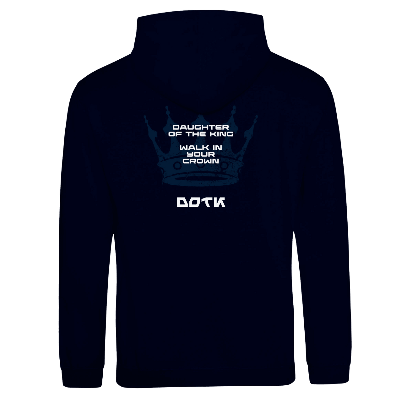 Daughter of the King Hoodie | DOTK | Walk in Your Crown | Wear Your Heart - Wear Your Heart