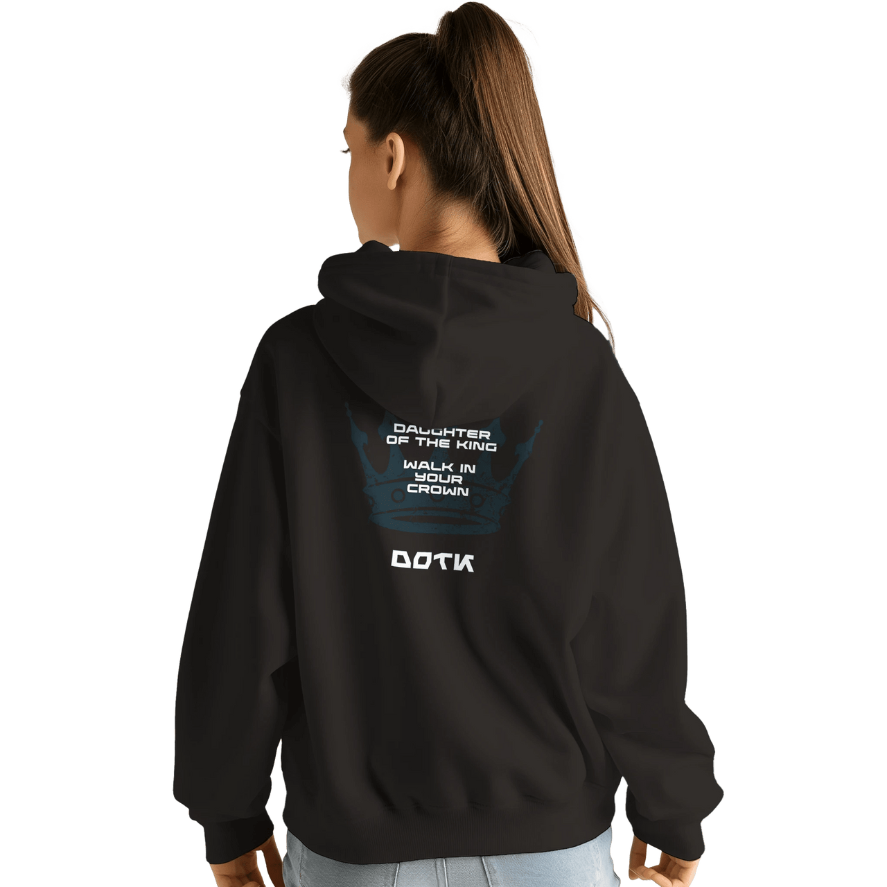 Daughter of the King Hoodie | DOTK | Walk in Your Crown | Wear Your Heart - Wear Your Heart