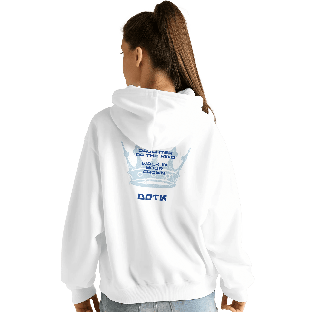 Daughter of the King Hoodie | DOTK | Walk in Your Crown | Wear Your Heart - Wear Your Heart