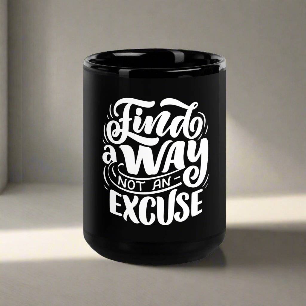 Find A Way Black Glossy Mug – Daily Inspiration - Wear Your Heart