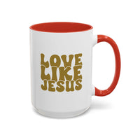 Jesus Mug - Custom Printed Love Like Jesus Mug, 11oz - Wear Your Heart