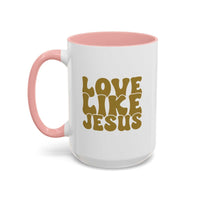 Jesus Mug - Custom Printed Love Like Jesus Mug, 11oz - Wear Your Heart