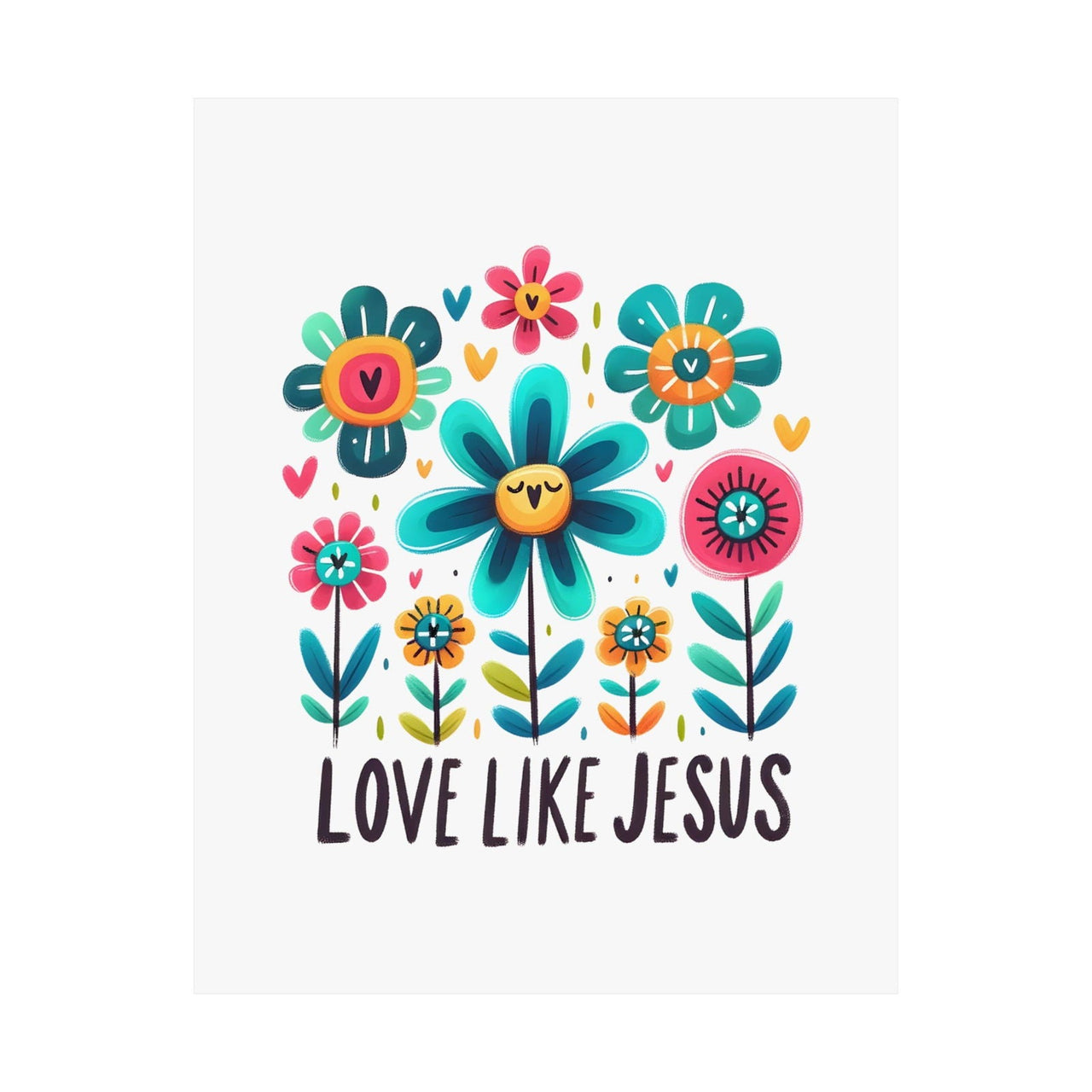 Love Like Jesus Matte Vertical Posters | Christian Wall Art - Wear Your Heart