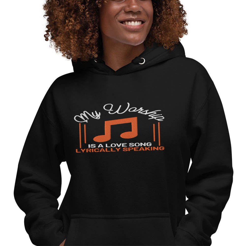 My Worship Is a Love Song Unisex Embroidery Hoodie | Christian Apparel - Wear Your Heart