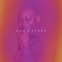 Our Father by Yemi Alafifuni | Uplifting Christian EDM Song - Wear Your Heart