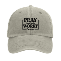 Pray More Worry Less Embroidered Cap | Christian Hat | Wear Your Heart - Wear Your Heart