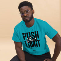 Push Your Limit, Trust God – Unisex Christian T-Shirt - Wear Your Heart
