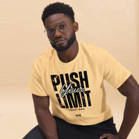 Push Your Limit, Trust God – Unisex Christian T-Shirt - Wear Your Heart