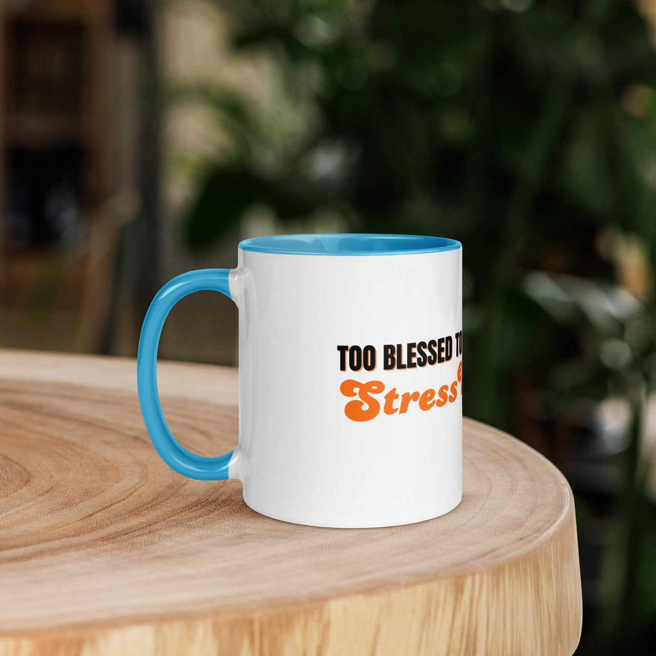 Too Blessed To Be Stressed Mug – Christian Humour Mug with Colour Inside | Faith Collection - Wear Your Heart