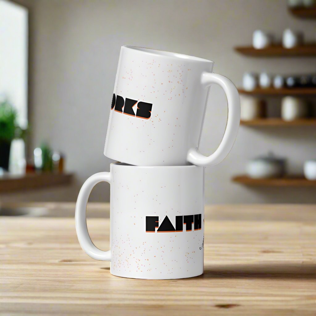 Faith + Works White Glossy Mug - Front view with bold Christian message