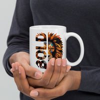 Unique Bold Inspirational White Glossy Mug - Front view with empowering design