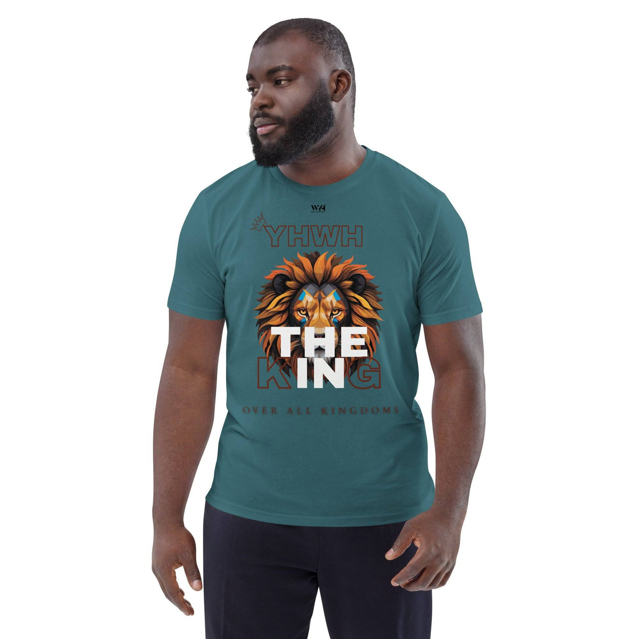 YHWH The King – Organic Christian T-Shirt | Unisex Faith Tee - Wear Your Heart